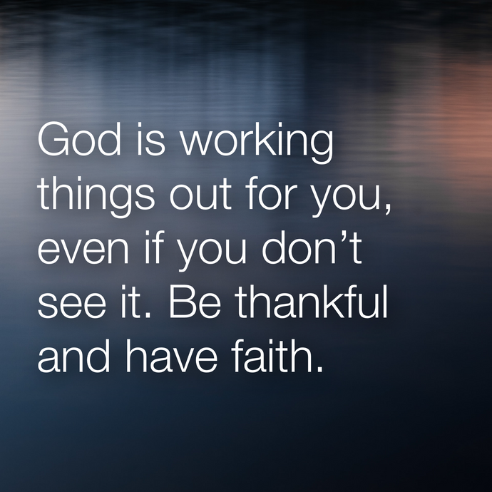 Be thankful