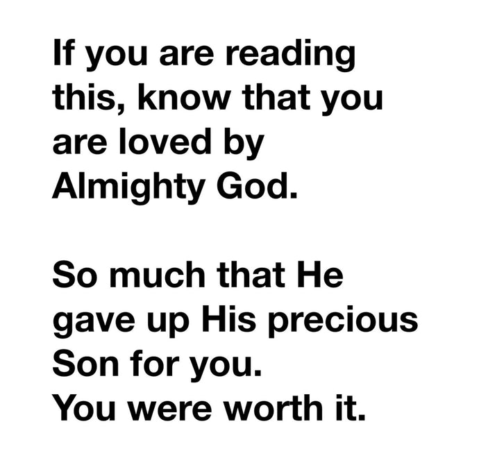 You were worth it