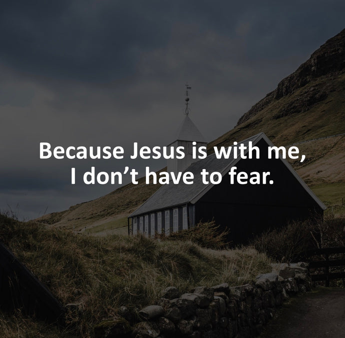 Jesus is with me